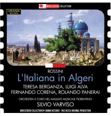 Fernando Corena, Teresa Berganza, Luigi Alva, Paolo Montarsolo - Rossini: L'Italiana in Algeri