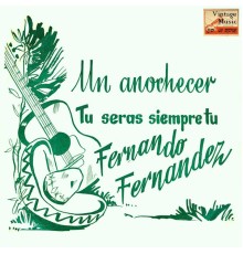 Fernando Fernandez - Vintage México No. 143 - EP: Un Anochecer