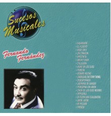 Fernando Fernández - Sucesos Musicales