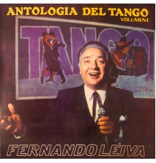 Fernando Leiva - Antología del Tango, Vol. 1