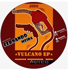 Fernando Meira - Vulcano EP (Original Mix)
