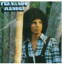 Fernando Mendes - Fernando Mendes