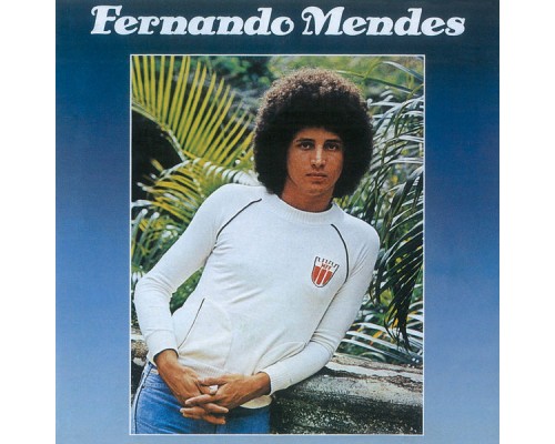 Fernando Mendes - Fernando Mendes