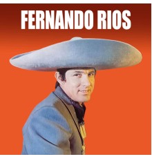 Fernando Rios - Fernando Ríos