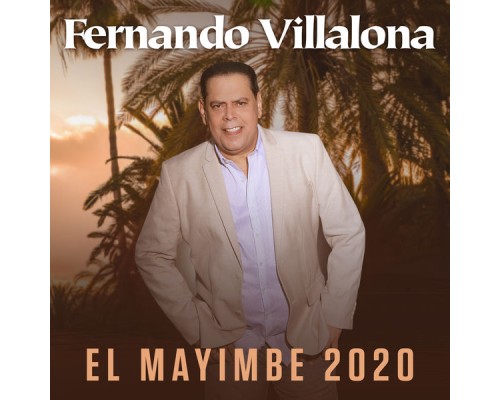 Fernando Villalona - El Mayimbe 2020