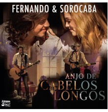 Fernando & Sorocaba - Anjo de Cabelo Longos