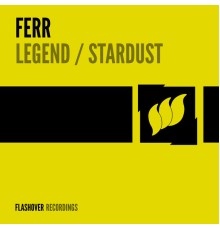 Ferr - Legend / Stardust