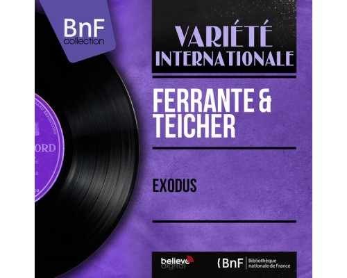 Ferrante & Teicher - Exodus (Mono Version)