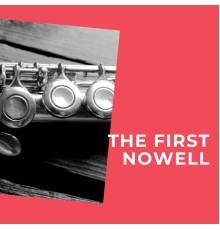 Ferrante & Teicher - The First Nowell