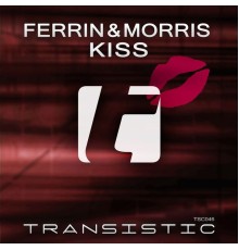 Ferrin & Morris - Kiss