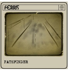 Ferris - Pathfinder