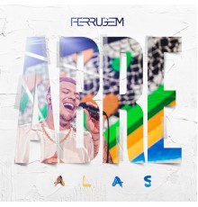 Ferrugem - Abre Alas