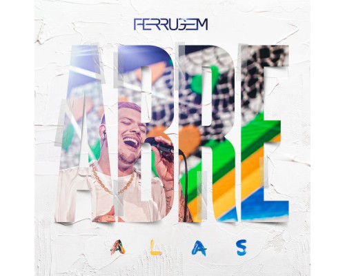 Ferrugem - Abre Alas