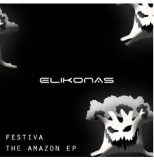 Festiva - The Amazon (Original Mix)