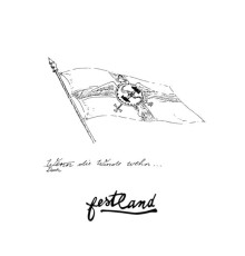 Festland - Doch die Winde weh'n