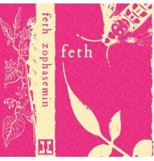 Feth - zophasemin