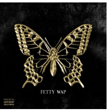 Fetty Wap - The Butterfly Effect