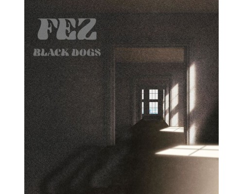 Fez - Black Dogs