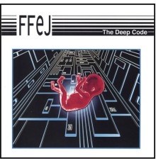 Ffej - The Deep Code