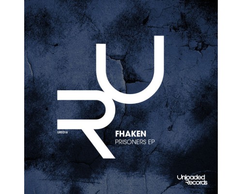 Fhaken - Prisoners EP (Original Mix)