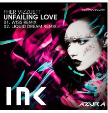 Fher Vizzuett - Unfailing Love