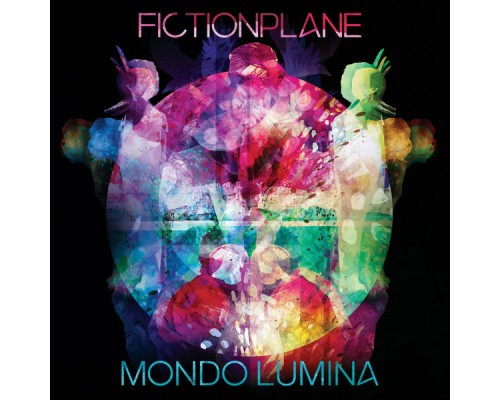 Fiction Plane - Mondo Lumina