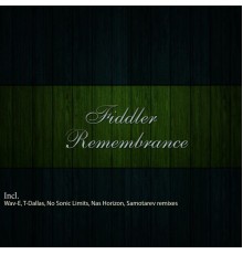 Fiddler - Remembrance