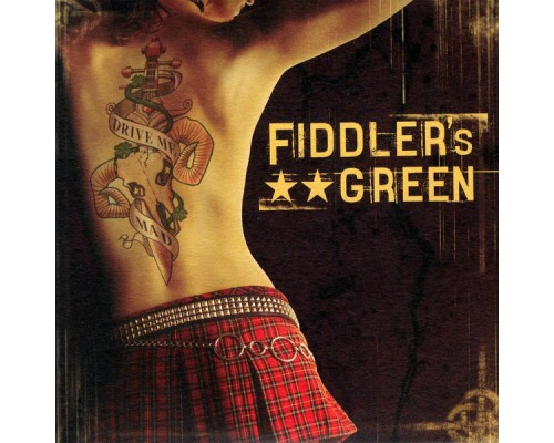 Fiddler's Green - Drive Me Mad!