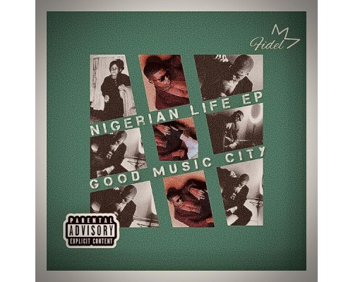 Fidel - Nigerian Life E.P