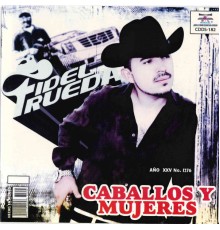 Fidel Rueda - Caballos y Mujeres