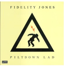 Fidelity Jones - Piltdown Lad