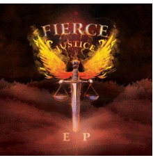 Fierce Justice - Fierce Justice