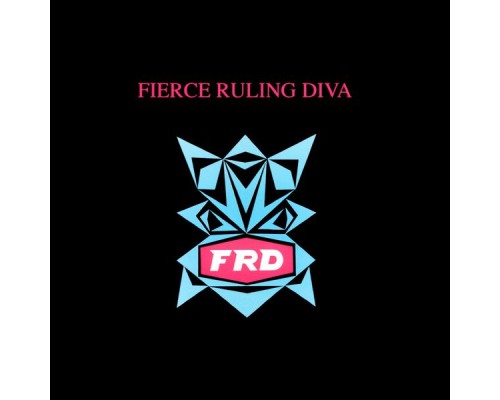 Fierce Ruling Diva - FRD