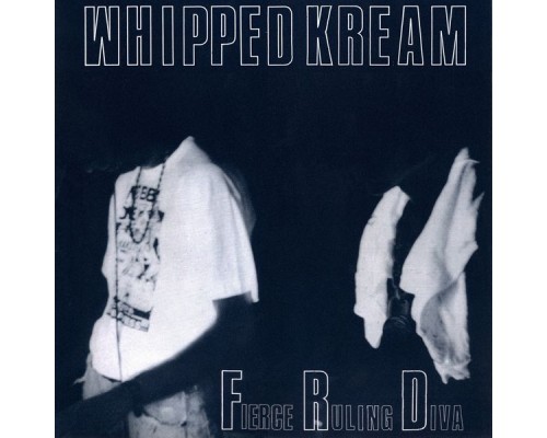 Fierce Ruling Diva - Whipped Kream