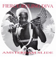 Fierce Ruling Diva - Amsterdam Slide