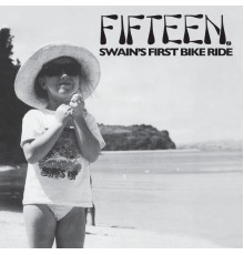 Fifteen - Swain's First Bike Ride