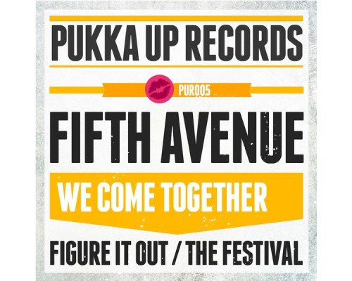 Fifth Avenue - We Come Together