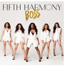 Fifth Harmony - BO$$