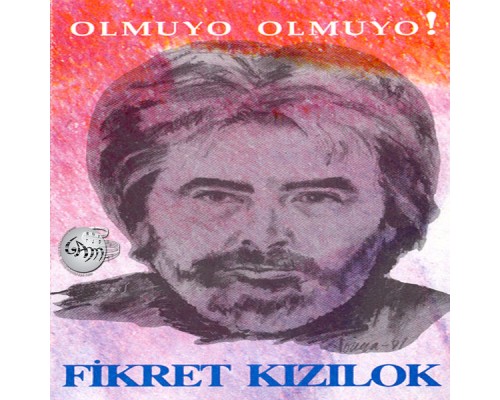 Fikret Kızılok - Olmuyo Olmuyo