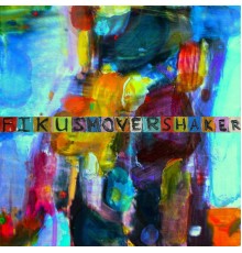 Fikus - Mover Shaker EP