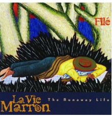 Filé - La Vie Marron