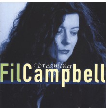 Fil Campbell - Dreaming