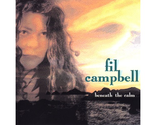 Fil Campbell - Beneath The Calm