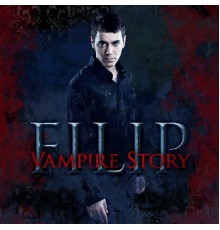 Filip - Vampire Story