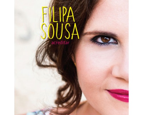 Filipa Sousa - Acreditar