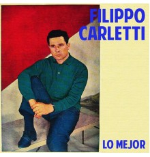 Filippo Carletti - Lo Mejor de Filippo Carletti