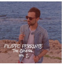 Filippo Ferrante - The Covers, Vol. 2