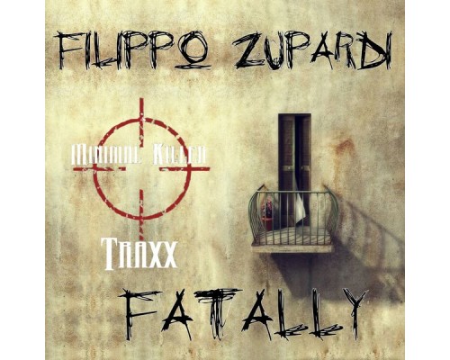 Filippo Zupardi - Fatally (Original Mix)