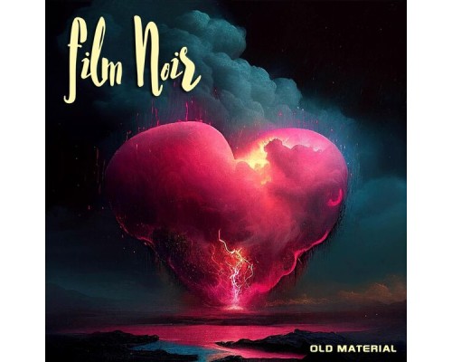 Film Noir - Old Material