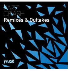 FiloQ - Jazz Crash Remixes & Outtakes